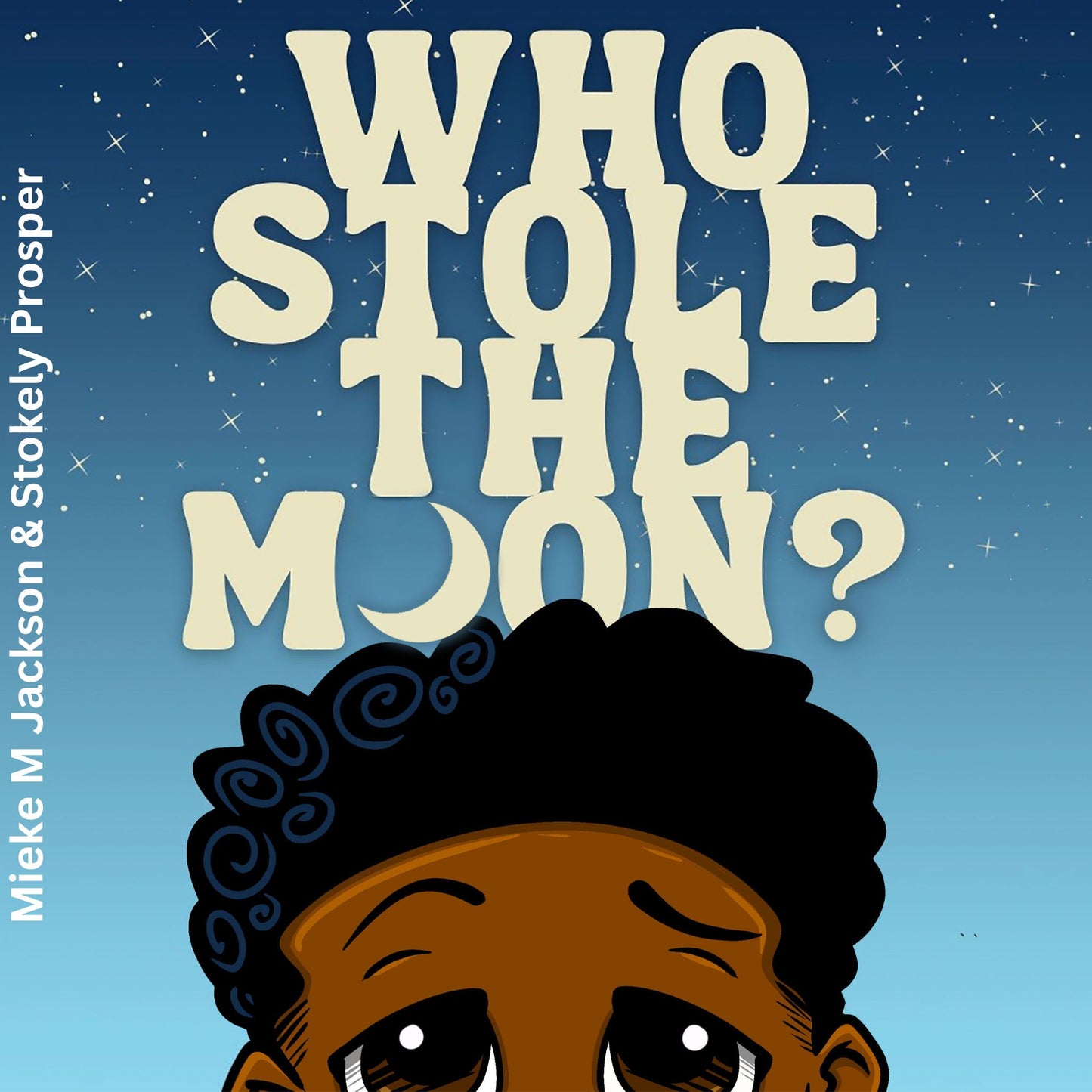 Coming Soon! - Who Stole The Moon